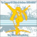 Untitled document CD Musik - In Memory of Michael Jackson (Tribute Compilation)Product descriptionDie Tribute Compilation in Ehren an Michael Jackson (1958-2009). 16 seiner besten Songs. Billie Jean Thriller Bad Beat It Black or White HiStory The way you make me feel Wanna be startin΄somethin΄ Rock with You Off the Wall One Day in Your Life Blood on the Dancefloor Stranger in Moscow Earth Song They Don΄t care about us I just can΄t stop loving youSpecificationsArtikelart: CD Label: XXL Media Genre: Musik CD Sprache: EnglischIncluded in delivery&nbsp;